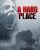 A HARD PLACE | ©2025 50 Caliber Productions
